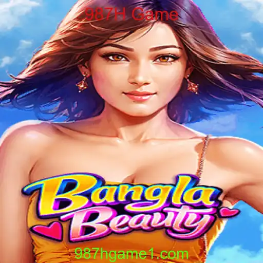 Descubra BanglaBeauty: O Inovador 987H Game que Está Conquistando o Mundo dos Jogos